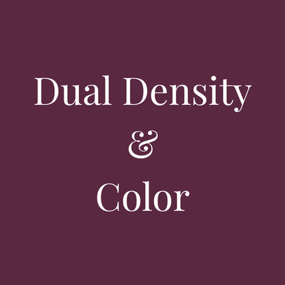 Dual Density & Color
