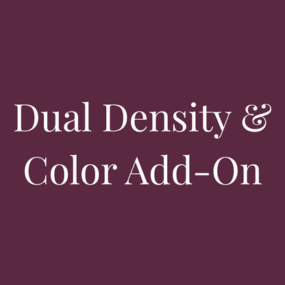 Dual Density & Color Add-On